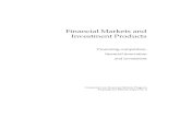 Financial Markets and Investment Products