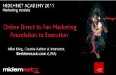 Online Direct to Fan Marketing Foundation to Execution Text Mike