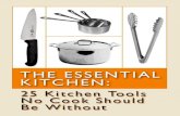 The Essential Kitchen: 25 Kitchen Tools No Cook Should Be Without