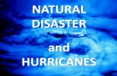 NATURAL DISASTER and HURRICANES