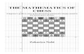 THE MATHEMATICS OF CHESS · 2021. 6. 5. · So far, we’ve looked at the number of possible chess games there are and how chess ratings work. I don’t know about you, but I think