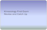 Kinesiology First Exam Review and Catch Up