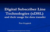 Digital Subscriber Line Technologies (xDSL)