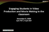 Engaging Students in Video Production and Movie Making in the