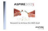 Research to Achieve the 2025 Goal