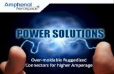 Over-moldable Ruggedized Connectors for higher Amperage
