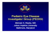 Pediatric Eye Disease Investigator Group (PEDIG)