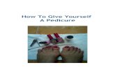 How To Give Yourself A Pedicure