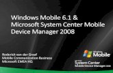Windows Mobile 6.1 & Microsoft System Center Mobile Device Manager