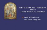 METS and MODS / MINERVA - Digital Library Federation
