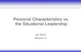 Personal Characteristics vs. the Situational Leadership