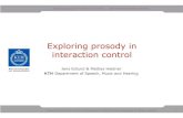 Exploring prosody in interaction control
