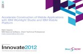 Accelerate Construction of Mobile Applications with IBM Worklight