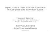 Impact study of DMSP F-16 SSMIS radiances in NCEP global data