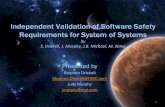 Independent Validation of Software Safety Requirements for System