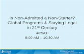 Is Non-Admitted a Non-Starter? Global Programs & Staying Legal in