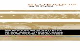 YOUR GUIDE TO GLOBALPLUS 35 DAY GOLD INTERNATIONAL LEISURE TRAVEL