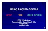 Using English ArticlesUsing English Articles a/an the zero article