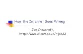 How the Internet Goes Wrong