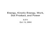 Energy, Kinetic Energy, Work, Dot Product, and Power