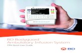 BD Bodyguard Ambulatory Infusion System · The BD Bodyguard™ provides different levels of locking: Keypad Locking – during operation all keys are disabled except the Stop key