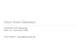 Cisco Voice Gateways - PacNOG