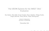 The UEDIN Systems for the IWSLT 2012 Evaluation