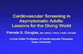 Cardiovascular Screening in Asymptomatic Adults: Lessons for the