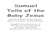 Samuel Tells of the Baby Jesus