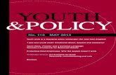 YOUTH &POLICY...as the Jimmy saville scandal was to demonstrate all too starkly (and darkly), the latter clearly justified continued dedicated high-priority attention. However, within