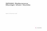 SP605 Reference Design User Guide - All Programmable Technologies