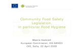 Community Food Safety Legislation, in particular Food Hygiene