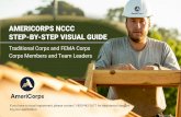 AMERICORPS NCCC STEP-BY-STEP VISUAL GUIDEThis guide should be used for those who are ready to apply for AmeriCorps NCCC. If you’re not quite ready to start your application, we invite