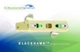 ChoiceSpine | Spinal Implant Manufacturer - blackhawk · 2019. 9. 19. · 2 Prepare the endplates Surgical Steps Overview: Trial sizing Attach implant to inserter Deploy anchors Final