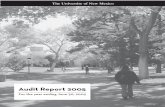 Audit Report 2005 - University of New MexicoTHE UNIVERSITY OF NEW MEXICO June 30, 2005 TABLE OF CONTENTS FINANCIAL STATEMENTS Exhibit Page Independent Auditors' Report iv - v Management’s