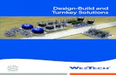 Design-Build and Turnkey Solutions · 2020. 10. 13. · Refinery: Fast-Track Design-Build Wastewater Treatment Plant After a tragic fire destroyed much of a refinery, WesTech provided