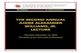 THE SECOND ANNUAL JUDGE ALEXANDER WILLIAMS, JR. … · 2021. 8. 10. · 2 ABOUT US Having served two terms as the elected States Attorney for Prince George’s County, Maryland, Judge