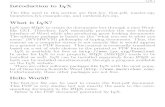 LyX.1 IntroductiontoLYX WhatisLYX?...LyX.5 Tour of the LYX document 1.LATEX code: LATEX code can be viewed simultaneously with theregulartextbyexaminingtheLATEXsourcewindow.This ...