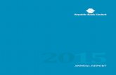 Annual Report 2015 - Republic BankAnnual Report 2015 5 1 Corporate Information 1981 The Bank changed its name from Barclays Bank of Trinidad and Tobago to Republic Bank Limited. The