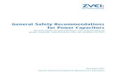 General Safety Recommendations for Power Capacitors · 2018. 3. 8. · Power capacitors for induction heating installations (PFC) IEC / DIN EN 60110 Capacitors for power electronics