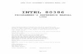 INTEL 80386 PROGRAMMER'S REFERENCE MANUAL 1986 · 2020. 4. 24. · programming and operating systems, bitbus and LAN applications. INTEL 80386 PROGRAMMER'S REFERENCE MANUAL 1986 Page