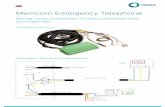 Memcom Emergency Telephone - Avire Global...TOC 2m cable: Voltage Free contacts: The PCB marked .GNT on ETMA telephone or X1-1-1 on TAM2 contains the Alarm Push connections. 1. Connect
