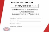 Physics Part A · 2020. 5. 31. · Physics Part A- Summer 2020 Curriculum Lesson Concepts TEKS Assignments Week 1: June 1-5 1 Motion Graphs & Charts 4A -1.P.4A Standards Review Pgs.
