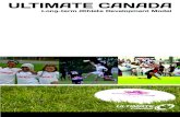 ULTIMATE CANADA - ualberta.ca · 2021. 8. 3. · Since its creation in the late 60s, Ultimate has gained worldwide recognition as a fast-paced, low-cost sport that emphasizes sportsmanship