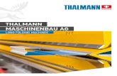 THALMANN MASCHINENBAU AG · thalmann maschinenbau ag yesterday, today and tomorrow 04 innovations by thalmann swiss made, engineering expertise and commitment 06 tz long folder innovative,