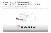 Owner s Manual: 1015 SQ Speed Demon...Owner s Manual: 1015 SQ Speed Demon One-GallonVortex Mixer Models 0-1015-PBSQ (110V, 60Hz, Digital Display) Models 0-1015-SQDL (110V, 60Hz, Dig