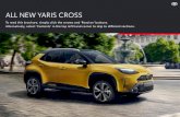 To read this brochure, simply click the arrows and ‘Read on’ … · 2021. 8. 2. · ALL NEW YARIS CROSS To read this brochure, simply click the arrows and ‘Read on’ buttons.