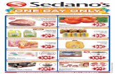 Find More Savings at Sedanos.com ONE DAY ONLY · Lanio Soda Asst. Var. Refrescos 6 PK / 12 OZ Cans Tampico Punches Asst. Var. Ponches 1 GAL Sedano's Electric Rice Cooker 3 Cup Rubbermaid