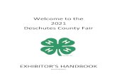 Welcome to the 2021 Deschutes County Fair · 2021. 6. 23. · DESCHUTES COUNTY FAIR BOARD heryl Davidson, hair • Steven urley • David ishop Arron urtis • ill Kuhn • Jim Morrell