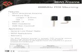 868MHz PCB Mounting - RS Components · 2019. 10. 12. · BEAD Antenna ANT-BEAD-868-2 FeaturesFeatures • Omni directional Antenna • Miniature Size: Length = 8.5mm DIA = 7mm •